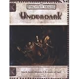 Underdark (Dungeons & Dragons d20 Fantasy Roleplaying, Forgotten Realms Accessory)