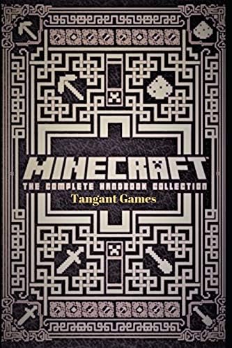 Minecraft - The Complete Handbook: Build The Craziest Buildings and Structures: 1 (Game Guides Ultimo)