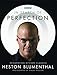 In Search of Perfection