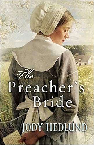 The Preacher S Bride Hedlund Jody 9780764208324 Amazon Com Books