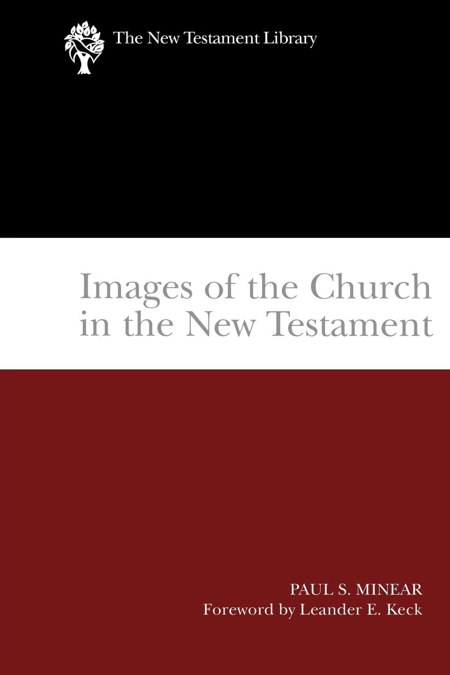 Images of the Church in the New Testament (The New Testament Library)