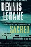 Sacred: A Kenzie and Gennaro Novel (Patrick Kenzie and Angela Gennaro Series) by Dennis Lehane