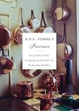 M.F.K. Fisher's Provence by M. F. K. Fisher, Aileen Ah-Tye