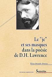 Le " je" et ses masques dans la poésie de D. H. Lawrence