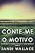 Livro Conte-me O Motivo (Mistérios de Georgie Harvey e John Franklin Livro 1)