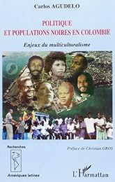Politique et population noires en Colombie