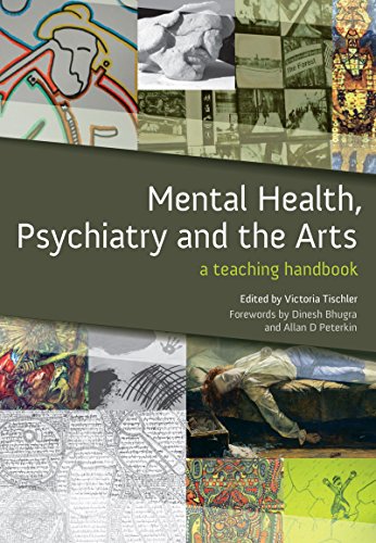 Mental Health, Psychiatry and the Arts: A Teaching Handbook - //medicalbooks.filipinodoctors.org