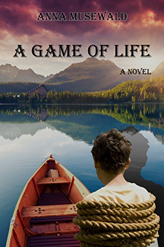 A Game of Life by [Musewald, Anna]