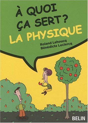 À quoi ça sert ? La physique