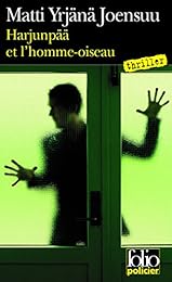 Harjunpää et l'homme-oiseau