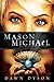 Mason Michael: The Heaven Projection (Beautiful Justice Book 3) by Dawn Dyson