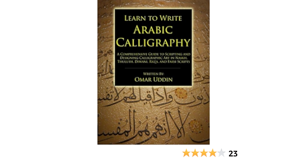 Learn To Write Arabic Calligraphy Uddin Omar Nizam Amazon Sg Books