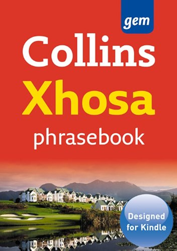 Download Collins Gem Xhosa Phrasebook and Dictionary (Collins Gem) (English Edition) PDF