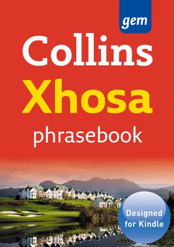 Collins Gem Xhosa Phrasebook and Dictionary (Collins Gem)