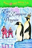 Front cover for the book Magic Tree House #40: Eve of the Emperor Penguin by Mary Pope Osborne