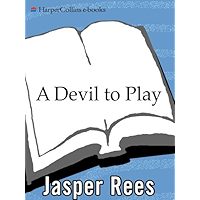 A Devil to Play: One Man's Year-Long Quest to Master the Orchestra's Most Difficult Instrument book cover