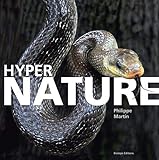 Hyper nature 2008-2012 (OUVRAGES NATIONAUX GRAND PUBLIC) by 
