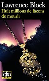 Huit millions de façons de mourir