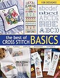 The Best of Cross Stitch Basics by Leisure Arts