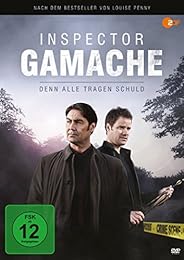 Inspector Gamache - Denn alle tragen Schuld