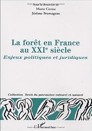 La  forêt en France au XXIe siècle
