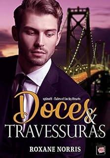 Livro Doces e Travessuras: Spin-off 2 da série "Tales of Lucky Hearts"