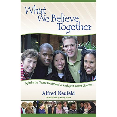 What We Believe Together What We Believe Together