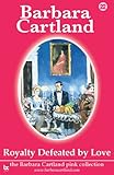 Front cover for the book Royalty Defeated by Love by Barbara Cartland