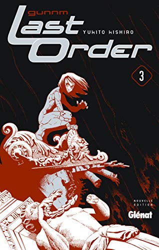 Gunnm Last Order (sens français) - Tome 03 (Gunnm Last Order (sens français) (3)) (French Edition) by Yukito Kishiro