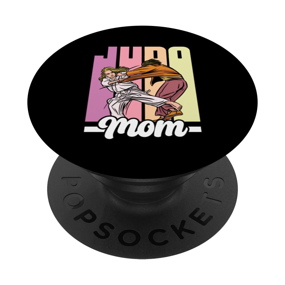 Judo Mom Hobby Judoka Fighter Martial Arts Mother Mommy Mama PopSockets Swappable PopGrip