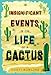 Insignificant Events in the Life of a Cactus