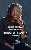 Dans la lumière : Témoignage by