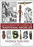 Front cover for the book An illustrated encyclopedia of Maori life by A. W. Reed