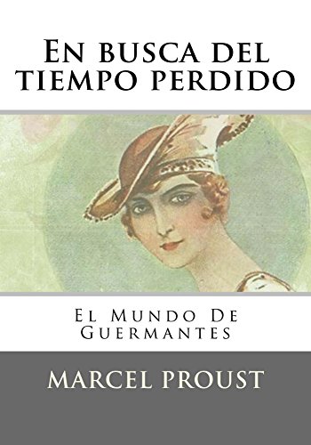 En busca del tiempo perdido (Spanish Edition)
