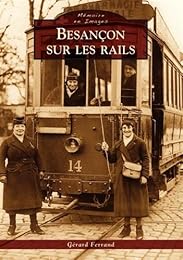 Besançon sur les rails