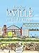 La ville au fil du temps (French Edition) by 