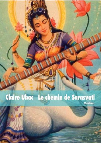 Le  chemin de Sarasvati