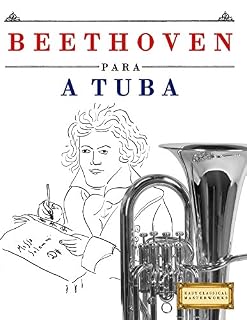 Livro Beethoven para a Tuba: 10 peças fáciles para a Tuba livro para principiantes