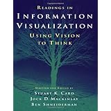 Readings in Information Visualization: Using Vision to Think (Interactive Technologies)