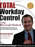Total Workday Control Using Microsoft Outlook: The Eight Best Practices of Task and E-Mail Management cover