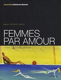 Femmes, par amour