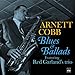 Arnett Cobb. Blues & Ballads. Featuring Red Garland s trio