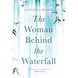 The Woman Behind The Waterfall