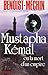 Mustapha Kemal Ou La Mort D'Un Empire (Histoire) (French Edition) by 