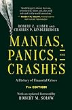Manias, Panics, and Crashes: A History of Financial Crises, Seventh Edition