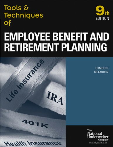 Tools & Techniques of Employee Benefit And Retirement Planning: Tools & Techniques Of Employee (Tools and Techniques of Employee Benefit and Retirement ... of Employee Benefit and Retirement Planning) libro