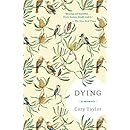 Dying: A Memoir