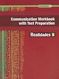 REALIDADES 2014 COMMUNICATION WORKBOOK WITH TEST PREPARATION LEVEL A