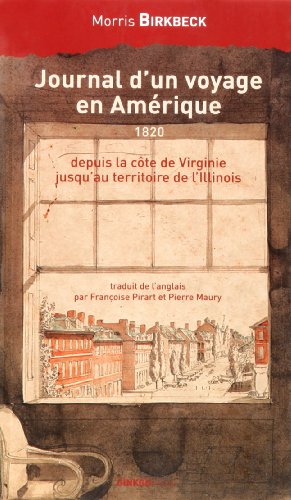 Journal d'un voyage en Amérique, depuis la côte de Virginie jusqu'au territoire de l'Illinois