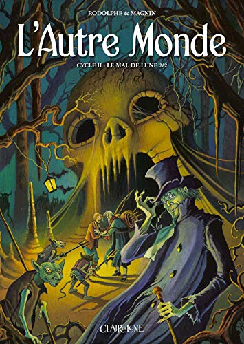 L'autre monde, Cycle 2 Tome 2 : Le mal de Lune by